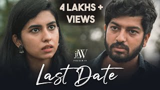 Last Date | Tamil Short Film | JFW | Akash Premkumar | Saras Menon | 4K Video| Love Story