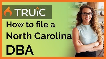 How to File a DBA in North Carolina - 2 Steps to Register a North Carolina DBA