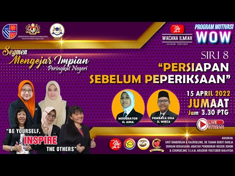 🔴[LIVE] MOTIVASI W.O.W : SEGMEN MENGEJAR IMPIAN SIRI 8, PERSIAPAN SEBELUM PEPERIKSAAN #66