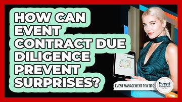 How Can Event Contract Due Diligence Prevent Surprises?