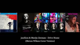 junXion &amp; Marijn Zeeman (singer) - Drive Home (Steven Wilson Cover Version)