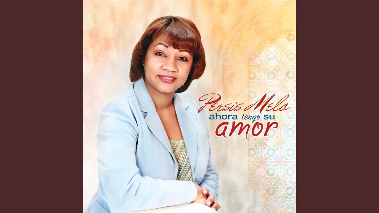 Ahora Tengo Su Amor