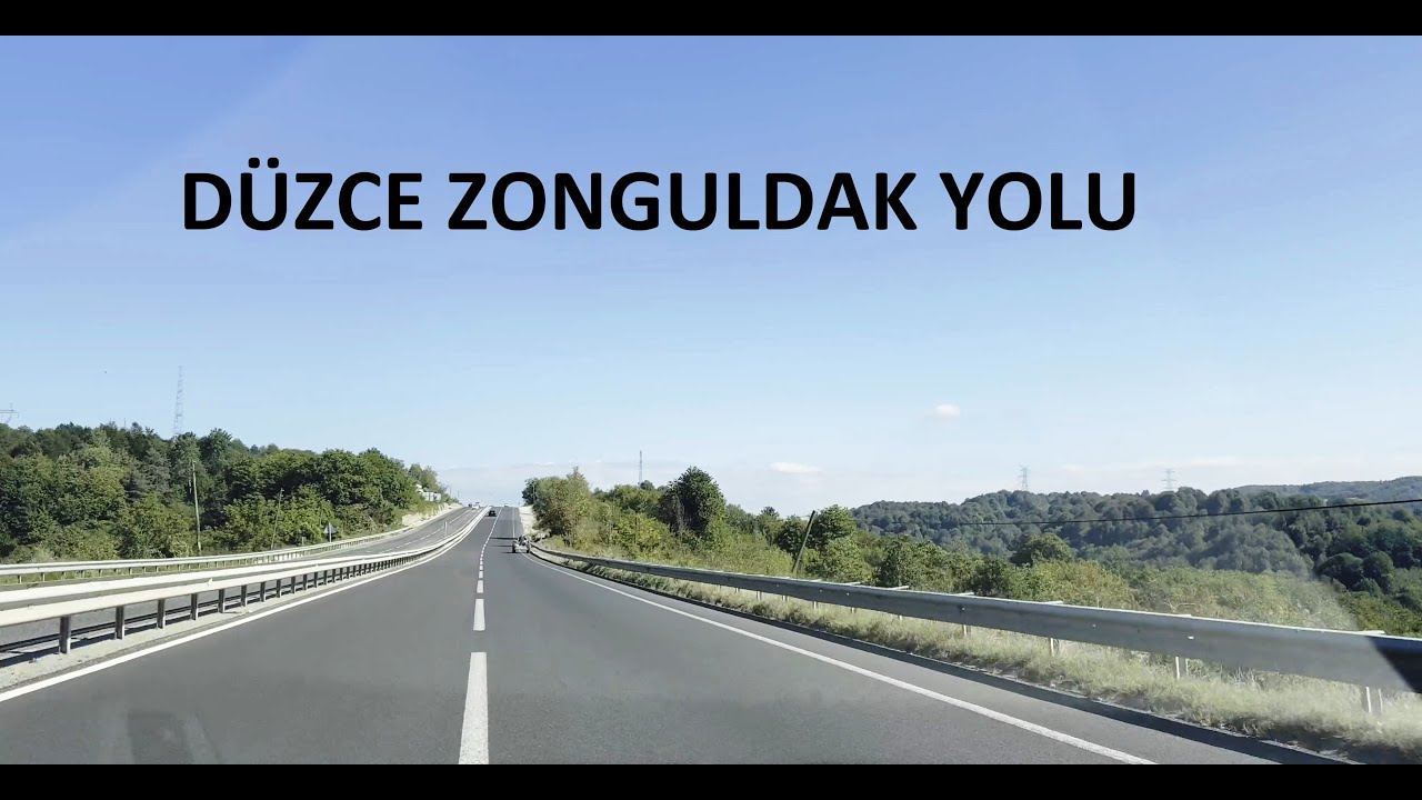DÜZCE - Kdz. Ereğli -Alaplı -ZONGULDAK YOLU
