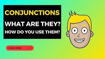 The Ultimate Guide to Conjunctions (Types & Uses)