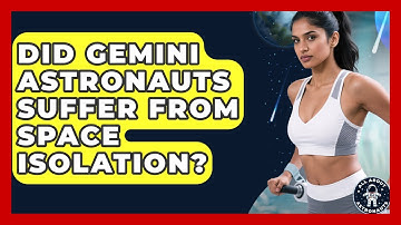 Did Gemini Astronauts Suffer From Space Isolation? - All About Astronauts