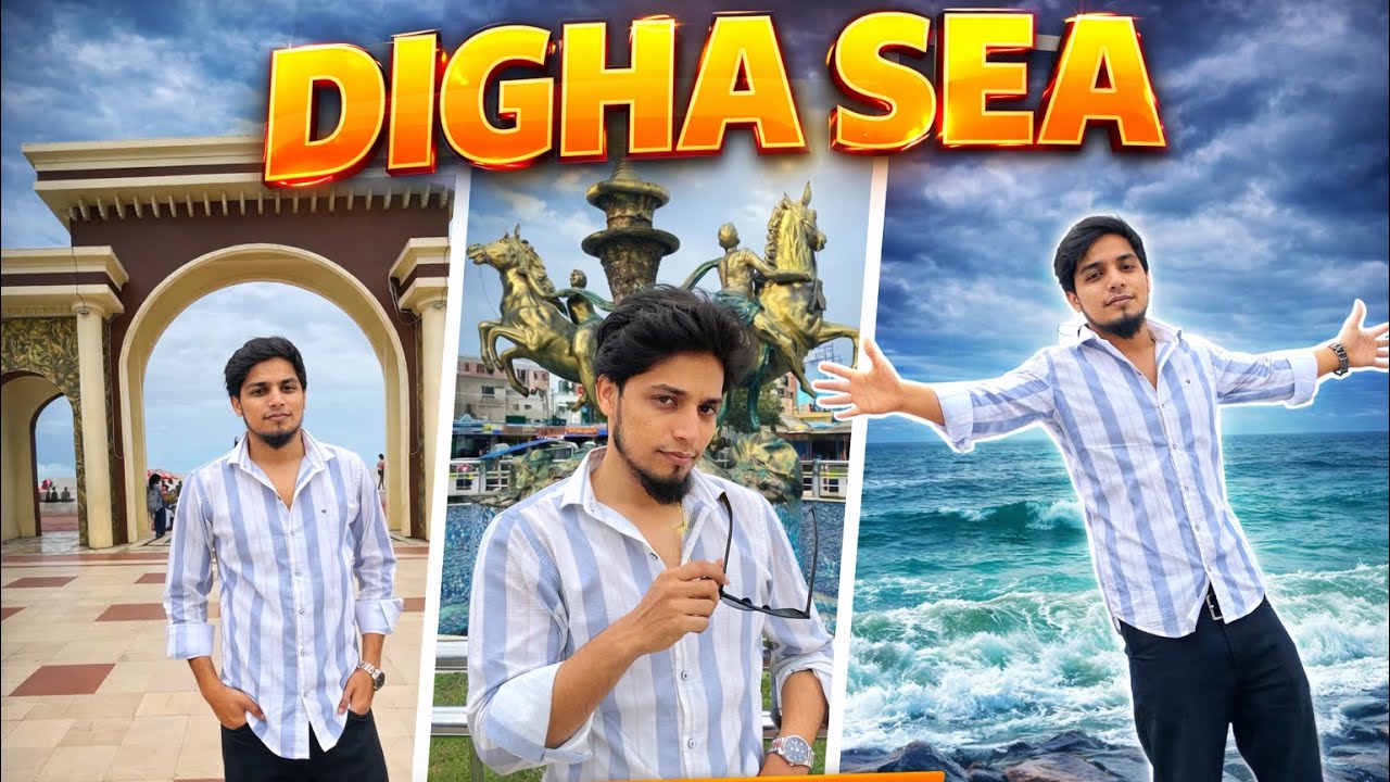 DIGHA (W.B) || SAJJAD HOSSAIN || 🔥