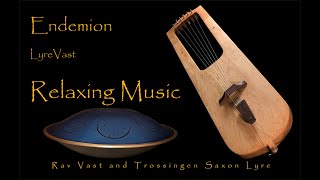 LyreVast - Relaxing song for RavVast and Trossingen Saxon Lyre -Endemion