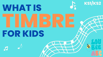 TIMBRE FOR KIDS | BEGINNER MUSIC | Elements of Music | What is timbre? LOU BEE ABC