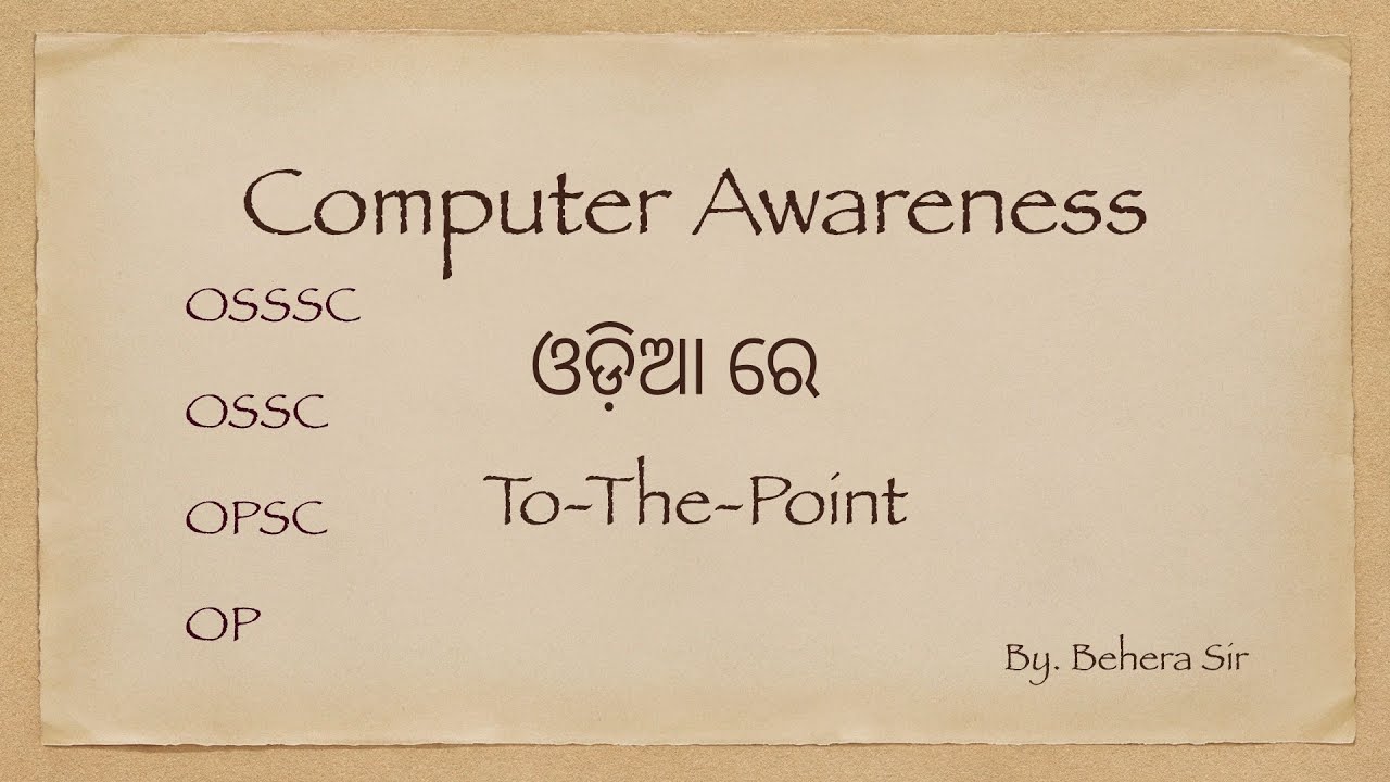 Computer Awareness for OSSSC, OSSC, OPSC, OP, SSC TO THE POINT