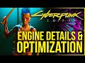 Cyberpunk 2077 News - Engine Details, Raytracing, Game Optimization, Textures and MORE!