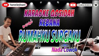 Karaoke Qasidah Rumahku Surgaku Nada Cowok | Versi Rebana Audul Marom