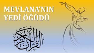 Mevlananın 7 öğüdü