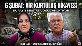 “6 Şubat Gecesi Her Şey Yıkıldı… Nuray & Mustafa Oğul’un Gerçek Deprem Hikayesi”