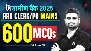 IBPS RRB Clerk/PO Mains GA | Top 600 General Awareness MCQs| Gramin Bank GA Marathon by Vaibhav Sir