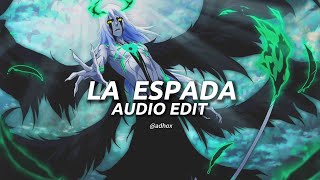 La Espada - Eternal Raijin [edit audio]