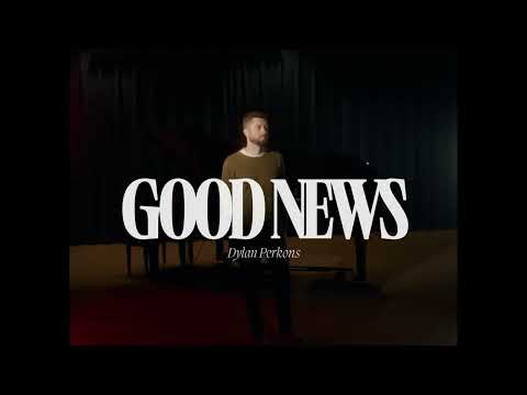 Watch Dylan Perkons - Good News (Official Video) on YouTube