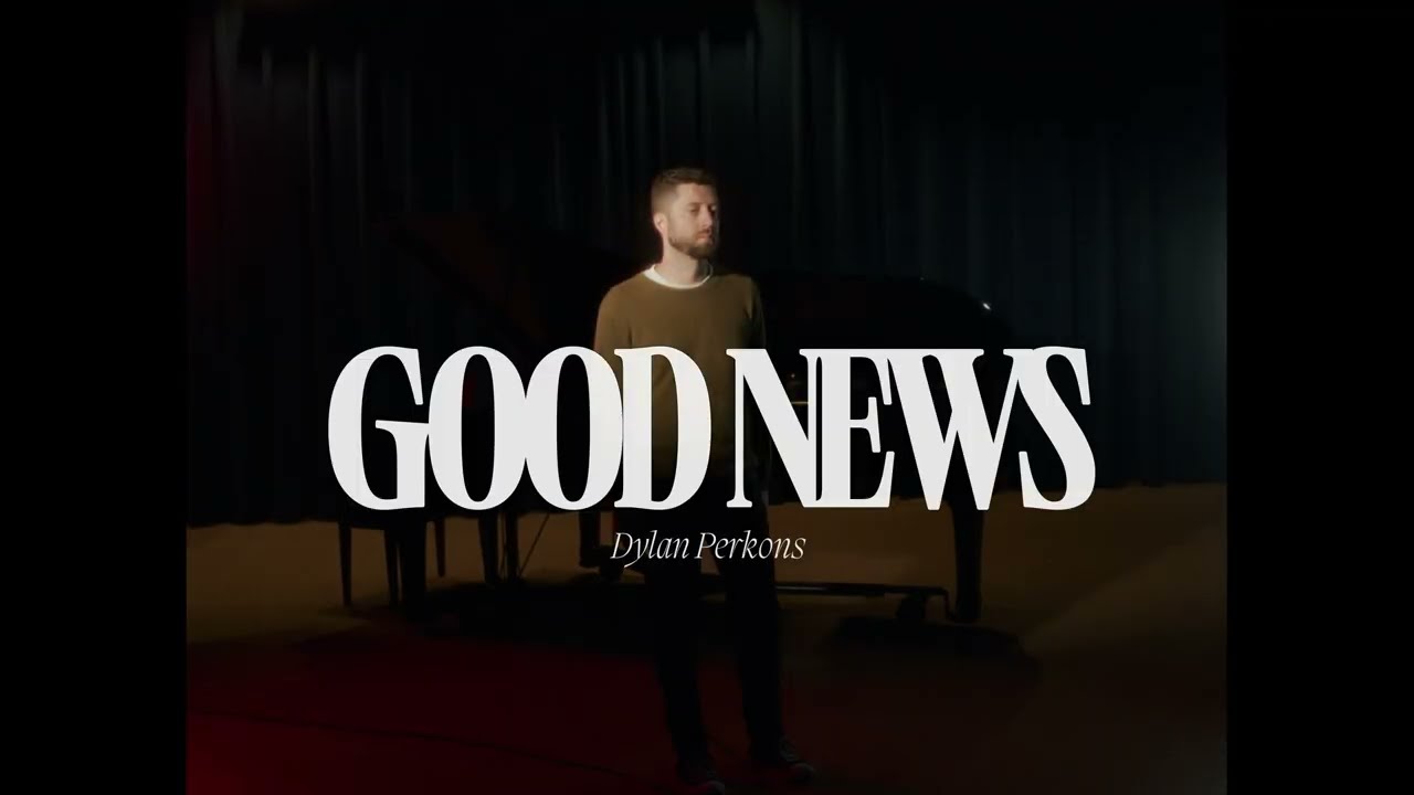 Dylan Perkons - Good News