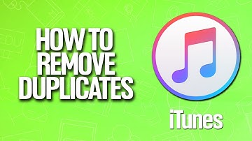 How To Remove Duplicates In iTunes Tutorial