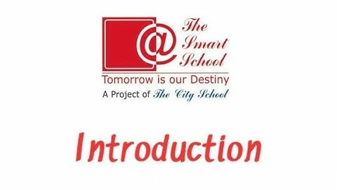 Introduction of class 1 | | The Smart School.