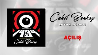 Cahit Berkay - Açılış (Soundtrack)
