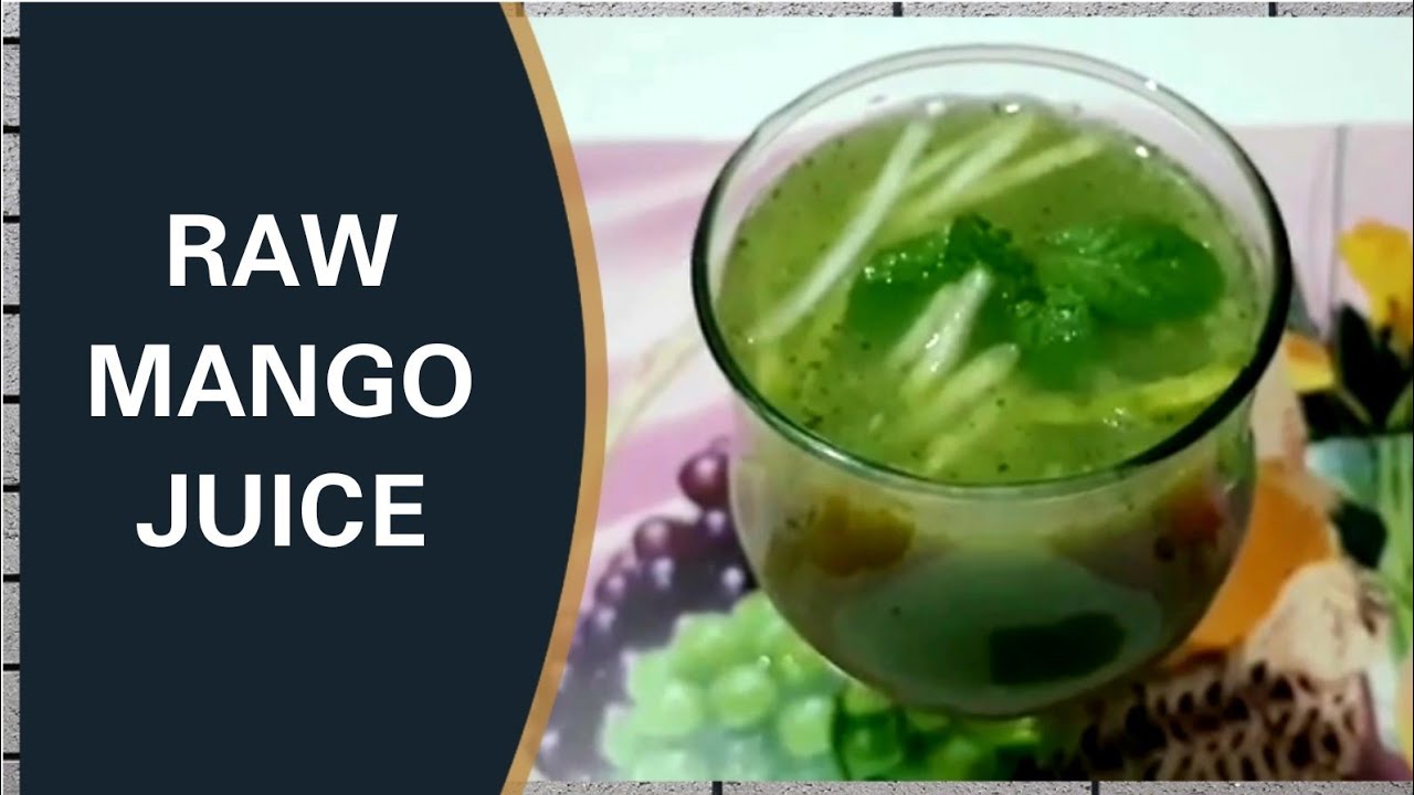 Raw mango juice / Summer drink / Sweet & sour mango juice / Green mango