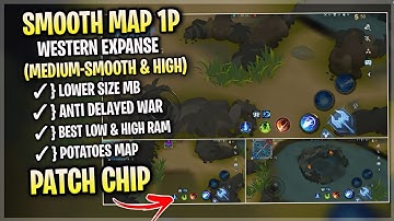 Updated Western Expanse SMOOTH MAP In Mobile Legends | Config ML Anti Lag Improved FPS - Patch Chip