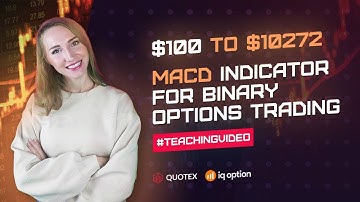 MACD INDICATOR FOR BINARY OPTIONS TRADING | EXPLAIN HOW TO USE FOR QUOTEX