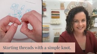 How to start your modern embroidery patterns with a simple knot