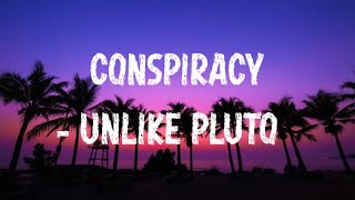Conspiracy- Unlike Pluto (Lyrics) Profile