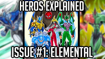HEROs Explained Issue #1: Elemental [Yu-Gi-Oh! Archetype Analysis]