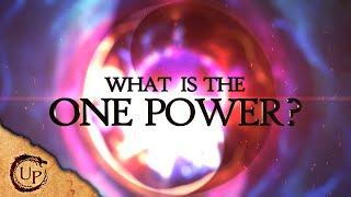 What Is The One Power? (Wheel of Time Lore - No Spoilers)