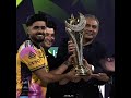 Babar Azam With PSL Trophy 🏆🔥- Peshawar Zalmi 🔥🇵🇰
