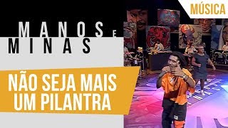 Não Seja Mais um Pilantra | SNJ