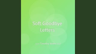 Soft Goodbye Letters screenshot 5