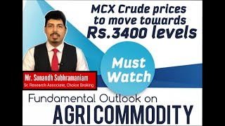 Commodity Fundamental Outlook - Non Agro Sector by Mr. Sunandh Subhramaniam, Choice Broking