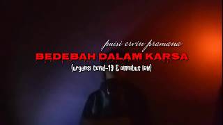 Download Lagu BEDEBAH DALAM KARSA (urgensi covid-19 \u0026 omnibus law) || puisi ervin pramana MP3