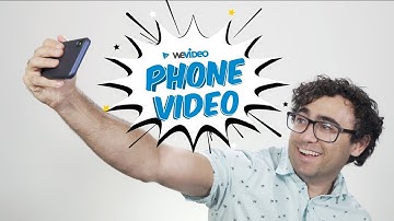 Shooting a video with your phone | WeVideo