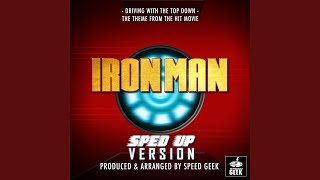 Driving With The Top Down (From ''Ironman'') (Sped Up)