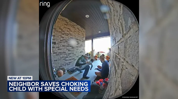 Doorbell camera captures moment neighbor saves choking child with special needs in Chicago suburb