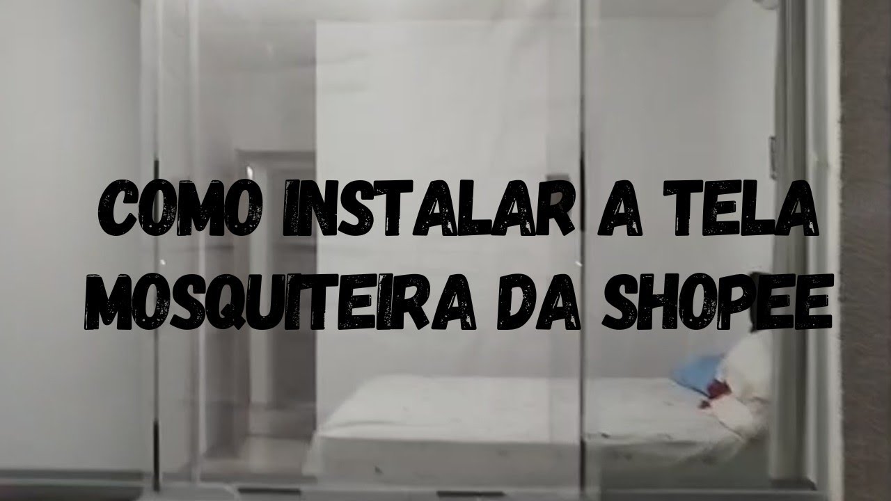 Como instalar tela mosquiteira da Shopee.