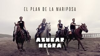 Video thumbnail of "El Plan de la Mariposa - Azúcar Negra [ Video Oficial ]"