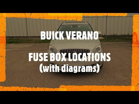 Buick Verano - Fuse Box Locations with Diagrams (2012 - 2017)