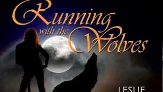 Running With the Wolves - Leslie Rohonczy screenshot 5