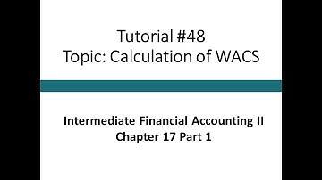 Tutorial - Calcu of Weighted Average Common Shares (Intermediate Financial Accounting II, Tut #48)