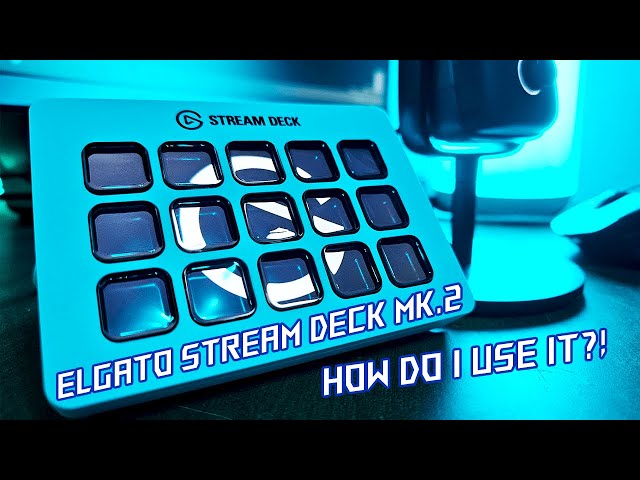 Elgato Stream Deck Mk.2 Review