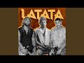 LATATA LATATA