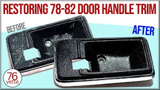 78-82 Corvette Door Handle Trim Restoration by C3 Corvette 620 views 6 days ago 12 minutes, 47 seconds