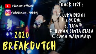 THE BEST INDONESIA BREAKDUTCH 2020 FULL BASS NO DROP KENCANG ABIIIISSS GOKSS BANGET