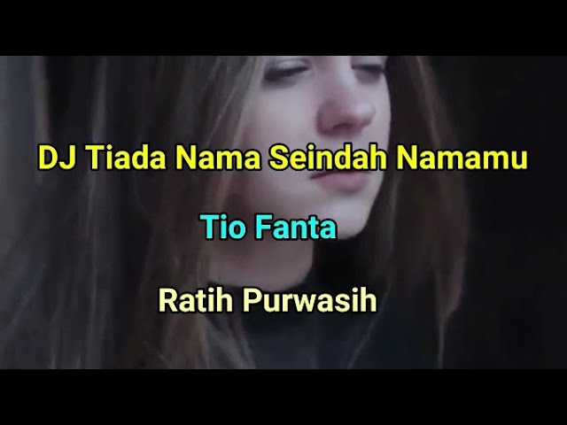 DJ Tiada Nama Seindah Nama Mu (LYRICS) class=