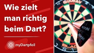 Wie zielt man richtig beim Dart?   myDartpfeil